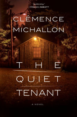 THE QUIET TENANT - MICHALLON. CLÉMENCE